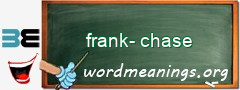 WordMeaning blackboard for frank-chase